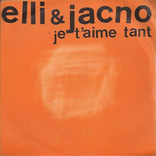 Je T'aime Tant (Elli Medeiros - Jacno) 3'30  /  Chanson Pour Olivia (Elli Medeiros - Jacno)