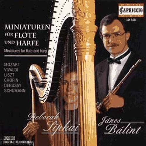 Miniatures Pour Flûte & Harpe : Mozart, Vivaldi, Liszt, Debussy Balint, Flûte & Sipkai, Harpe