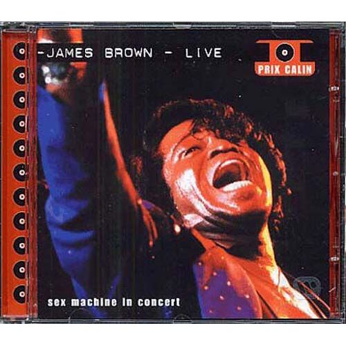 James Brown - Live Sex Machine In Concert