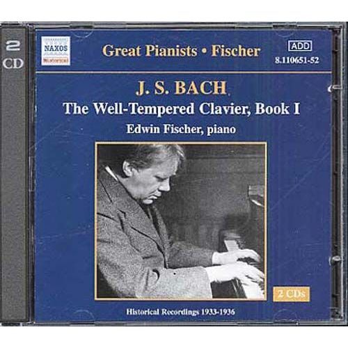Clavier Bien Tempere, Livre I Edwin Fischer, Piano