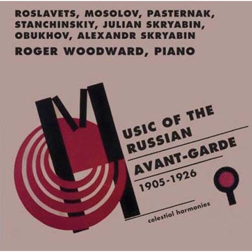 Music Of The Russian Avant-Garde (1905-1926)
