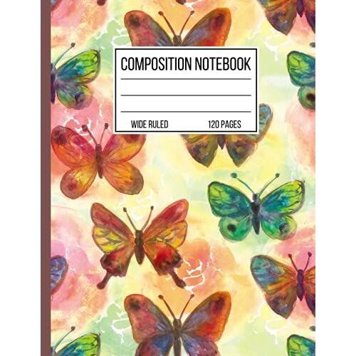 Composition Notebook: Watercolor Cute Butterfly Composition Notebook For Kids And Teens, Blank Lined Wide Ruled Journal For School