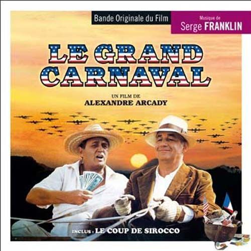 Le Grand Carnaval - Le Coup De Sirocco