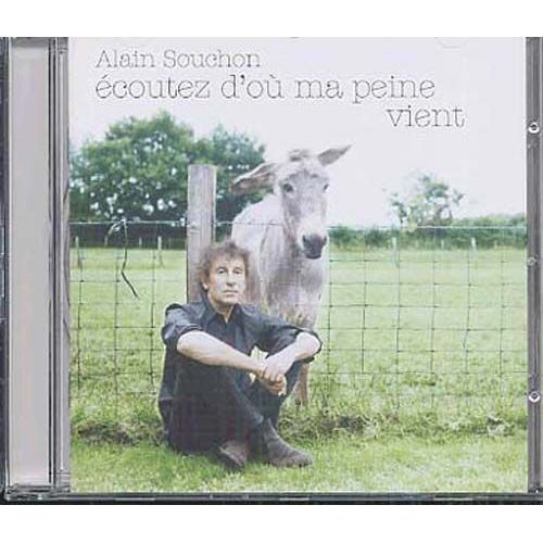 Ecoutez D'ou Ma Peine Vient