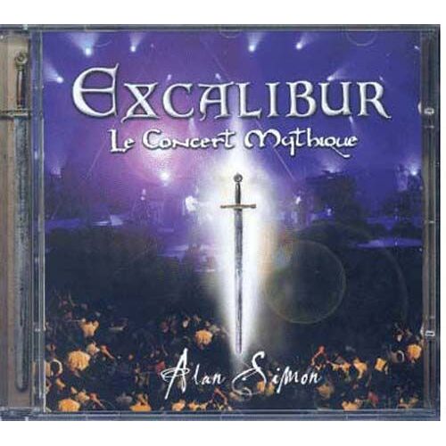 Excalibur - Le Concert Mythique