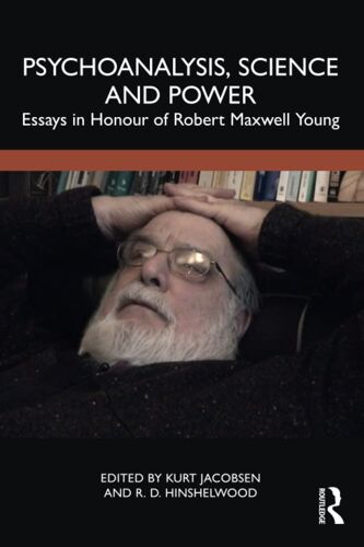 Psychoanalysis, Science And Power