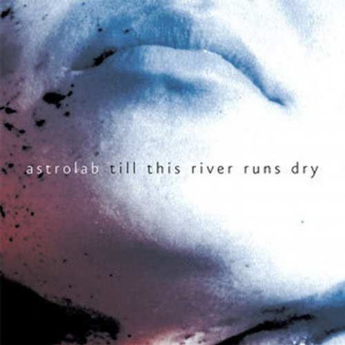 Till This River Runs Dry