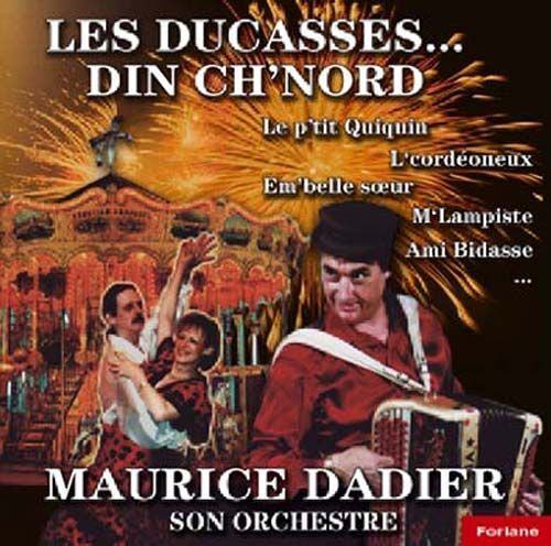 Les Ducasses.. Din Ch'nord