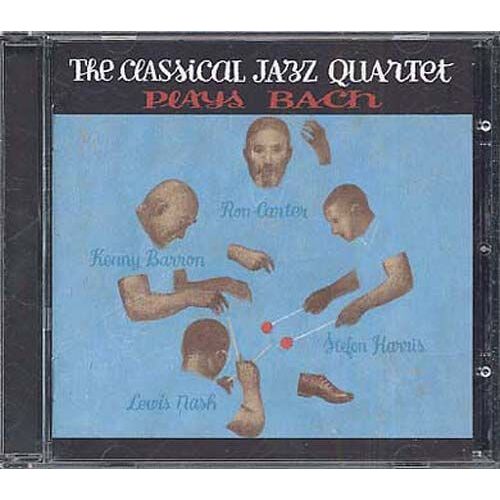 Classical Jazz Quartet Plays Bach