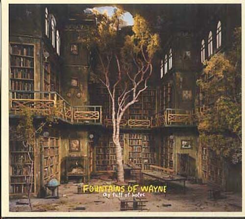 Fountains Of Wayne Sky Full Of Holes