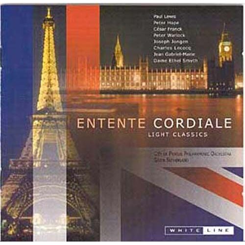 Entente Cordiale : Oeuvres De Warlock, Smyth, Hope, Jongen, Lecocq, Lewis Et Franck