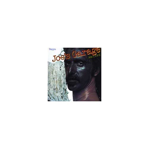 Joe's Garage - Acts One, Two And Three