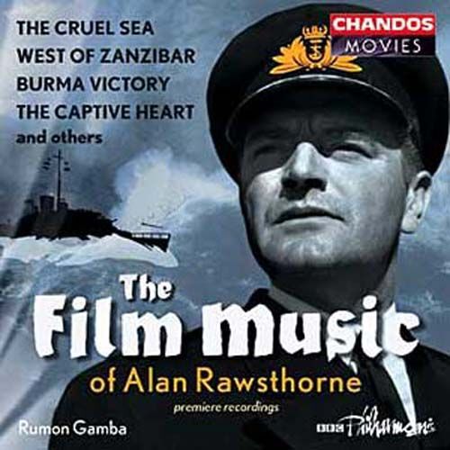 The Film Music : The Captive Heart - West Of Zanzibar - The Cruel Sea