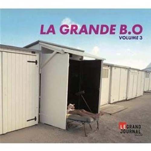 La Grande Bo Vol. 3 Du Grand Journal De Canal +