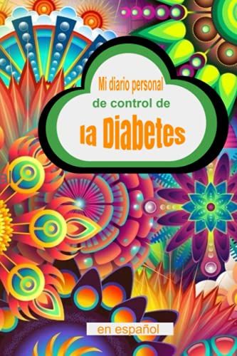 Mi Diario Personal De Control De La Diabetes: En Espanol