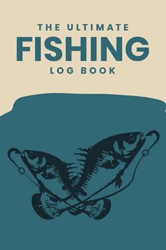 Fishing Log Book: For Fish Lovers Simple And Useful For Retirees For Fisher For Experiences , Cool Fishing Gifts For Fisherman , Perfect Gift Size ( ... , For Record Fishing Trip & Experiences Book.