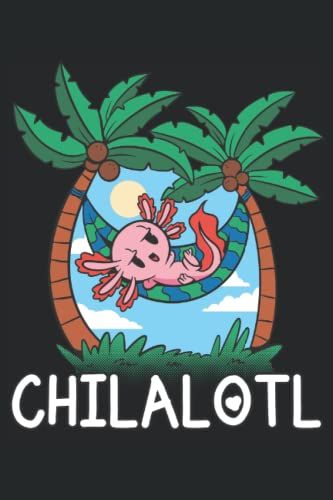 Kawaii Axolotl Urlaub Hängematte Chilalotl Notizbuch Schreibheft: Urlaub Tagebuch 120 Seiten Liniertes Papier Handliches Format (15,24 × 22,86 Cm Entspricht Ungefähr Din A5)