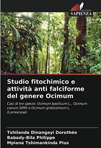 Studio Fitochimico E Attività Anti Falciforme Del Genere Ocimum