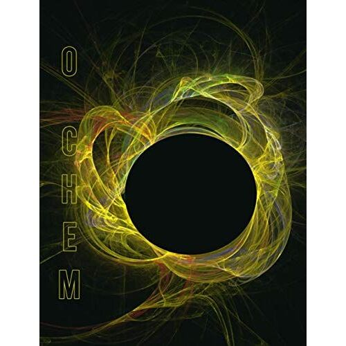 O Chem: Volume 1 (Organic Chemistry)