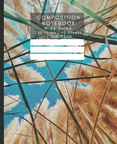 Composition Notebook: Wide Ruled Paper Notebook Journal | Premium Forest Print & Floral Cover | Blank Wide Lined Workbook For Girls Boys Kids Teens ... Writing: 7.5" X 9.25" 120 Pages Wide Ruled