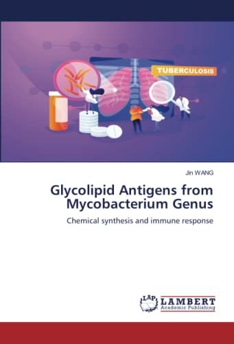 Glycolipid Antigens From Mycobacterium Genus