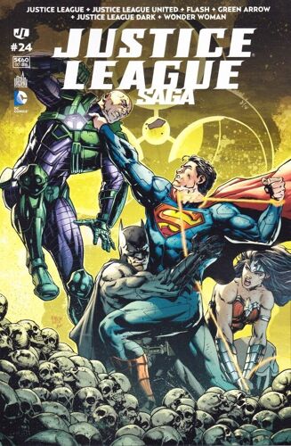 Justice League + Justice League United + Flash + Green Arrow + Justice League Dark + Wonder Woman : Justice League N° 24 ( Octobre 2015 )
