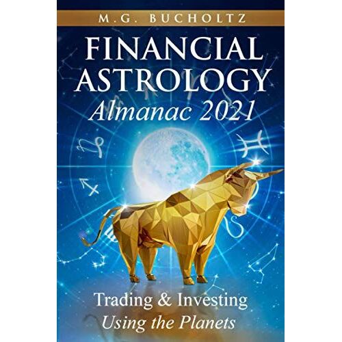 Financial Astrology Almanac 2021