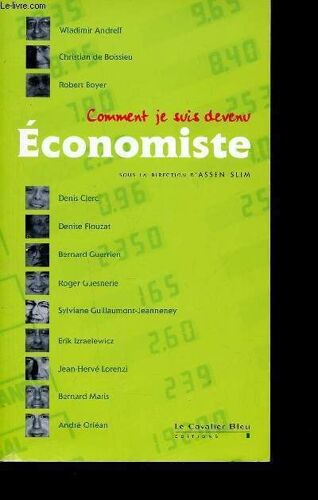 Comment Je Suis Devenu Économiste