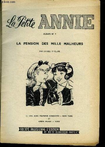 La Petite Annie- Album N°7 -La Pension Des Mille Malheurs