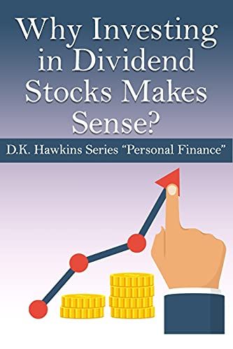 Why Investing In Dividend Stocks Makes Sense: Personal Finance For You #2