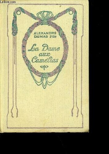 La Dame Aux Camélias