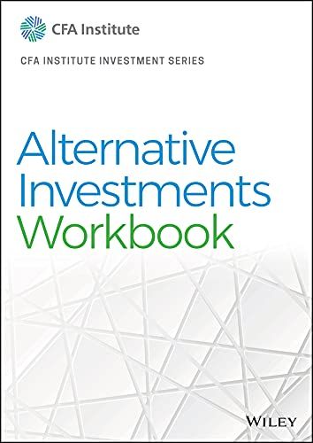Alternative Investments Workbook