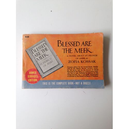 Blessed Are The Meek A Novel About St. Francis Of Assisi