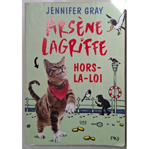 Arsène Lagriffe Hors La Loi - Jennifer Gray