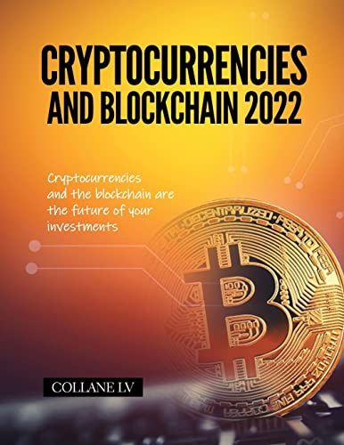 Cryptocurrencies And Blockchain 2022