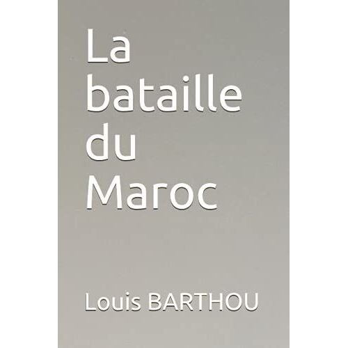 La Bataille Du Maroc