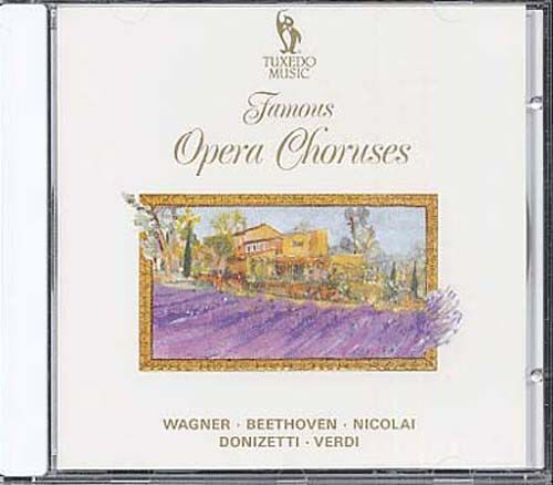 Les Grands Choeurs D'operas : Wagner, Donizetti, Verdi, Beethoven,