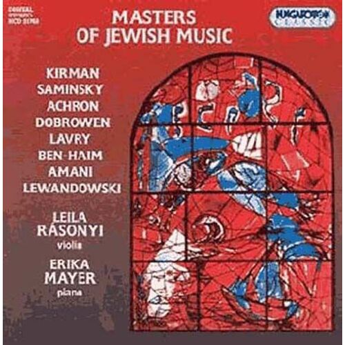 Masters Of Jewish Music : Kirman, Saminsky, Lavry, Achron,