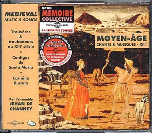Chants Et Musiques Du Moyen Age - Trouvères & Troubadours Du Xiiie Siècles - Cantigas De Santa Maria - Carmina Burana (2cd Audio)