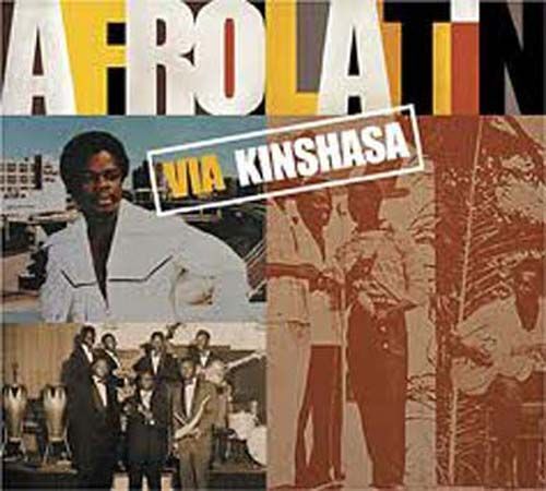 Afro Latin Via Kinshasa