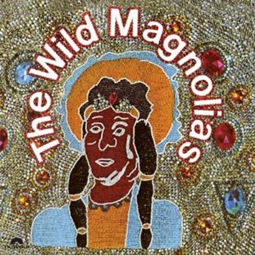 The Wild Magnolias