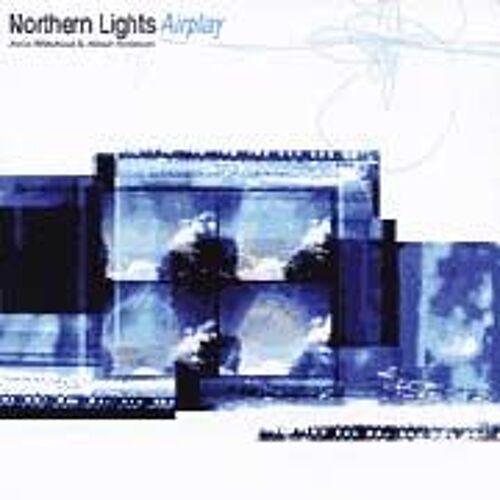 Northern Lights Airplay