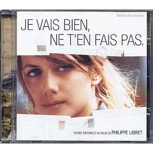 Je Vais Bien, Ne T'en Fais Pas