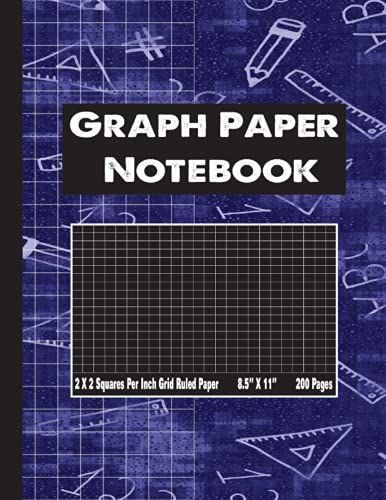 Lined Graph Paper Notebook 8.5 X 11 2 X 2 Squares Per Inch 200 Pages: 1/2 Inch Squares Large Quad Ruled Grid Journal Paperback Book With Gray Lines Us Letter Size Thin