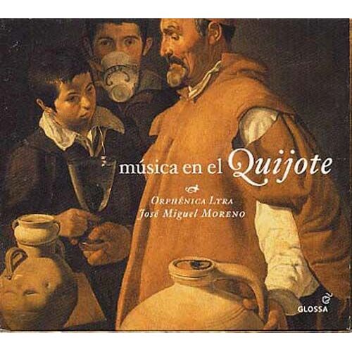 Musica En El Quijote Y Otras Obras De Miguel De Cervantes - Oeuvres De Milan, Aranes, Mudarra, Guerrero, Ortiz, Martin Y Coll, Ribera, Gabriel, Pisador, Narvaez Et Anonymes