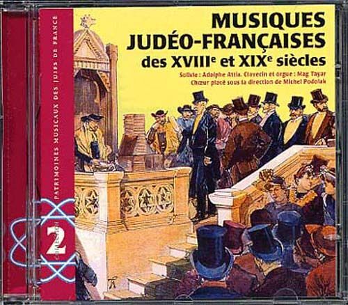 France : Musiques Judéo-Françaises Des 18 Et 19èmes Siiècles