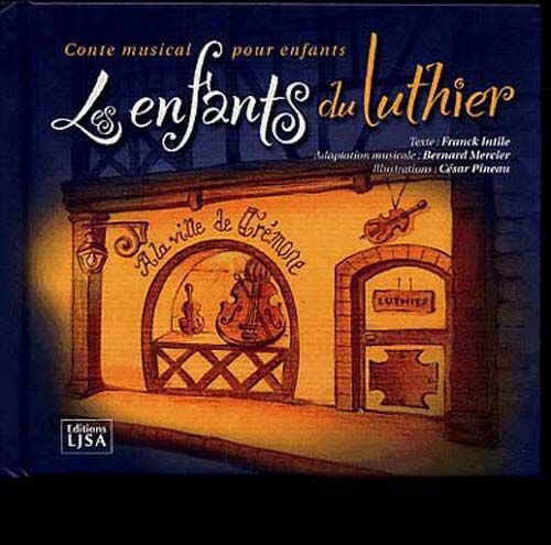 Les Enfants Du Luthier