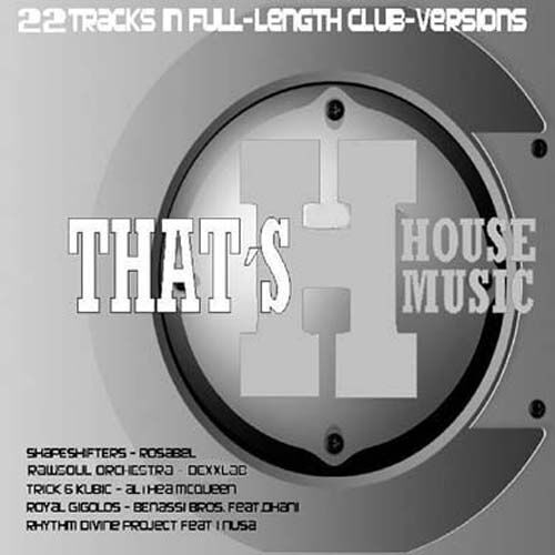That's House Music