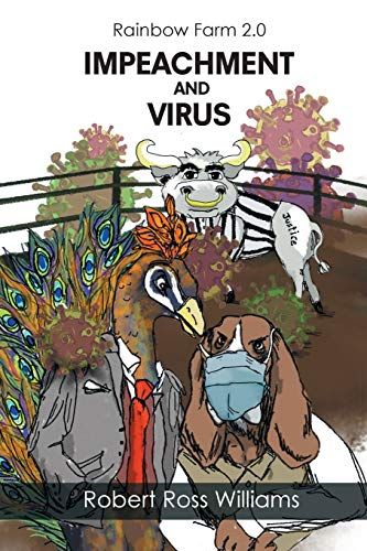 Rainbow Farm 2.0: Impeachment And Virus