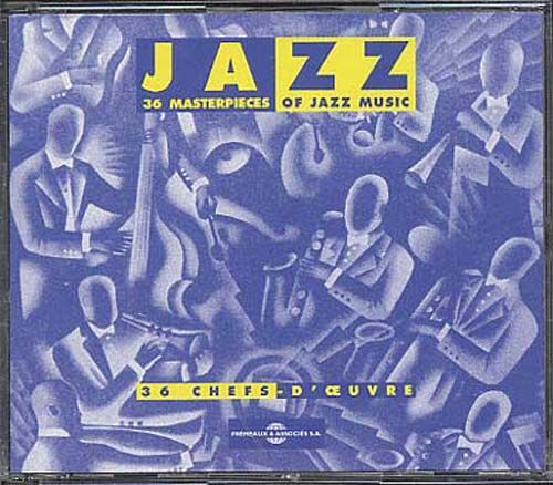 36 Chef-D'oeuvres Jazz Vol. 1 Sélectionnés Par Alain Gerber
